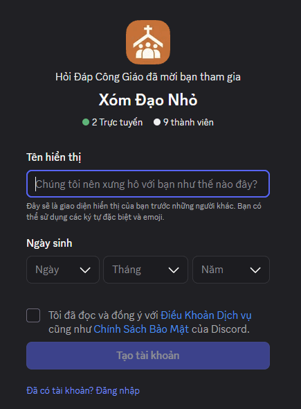 Màn hình mời của Discord khi chưa có tài khoản: “Hỏi Đáp Công Giáo đã mời bạn tham gia Xóm Đạo Nhỏ”, ô Tên hiển thị, ô Ngày sinh, ô đồng ý với điều khoản, nút Tạo tài khoản và dòng Đã có tài khoản? Đăng nhập.